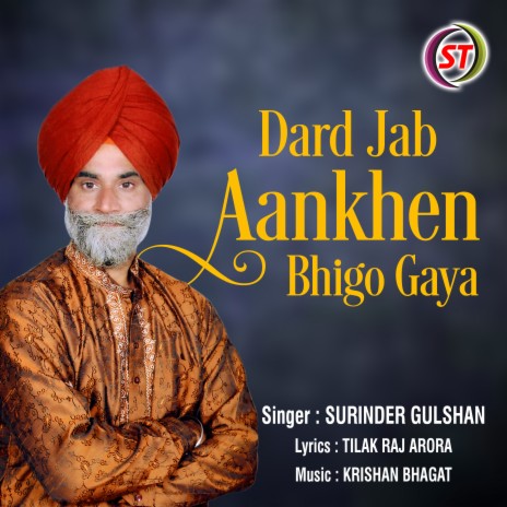 Dard Jab Aankhen Bhigo Gaya (Panjabi) | Boomplay Music