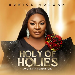 Holy Of Holies (Worship Rendition)