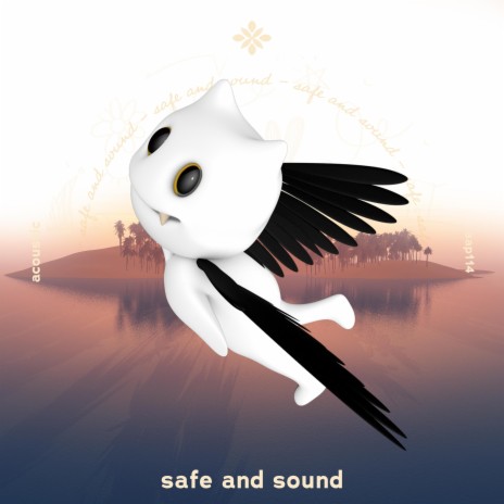 safe and sound - acoustic ft. Tazzy | Boomplay Music