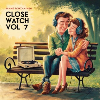 Close Watch, Vol. 7