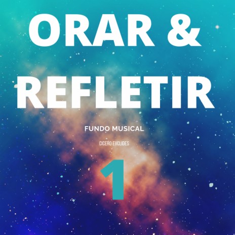 Fundo Musical Orar e Refletir 01 | Boomplay Music