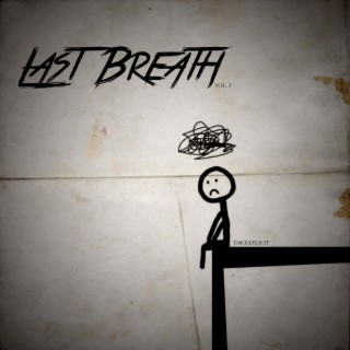 Last Breath, Vol. 1