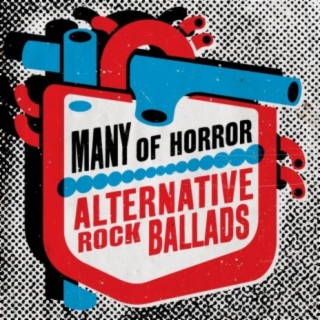 Many of Horror - Alternative Rock Ballads