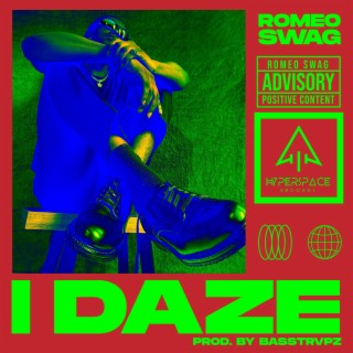 I Daze lyrics | Boomplay Music