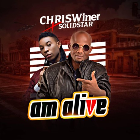 Am Alive ft. SolidStar | Boomplay Music