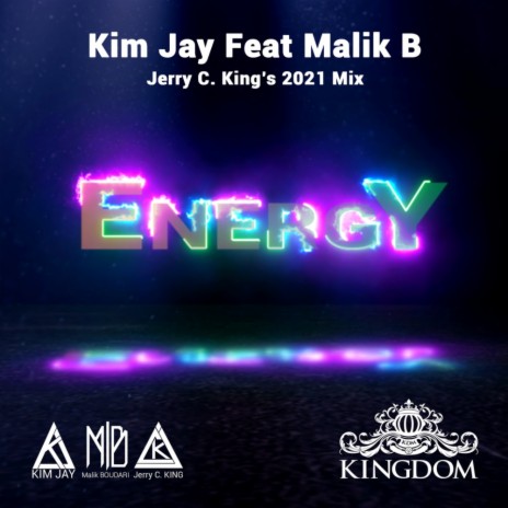 Energy (Jerry C. King's 2021 Mix) ft. Malik B