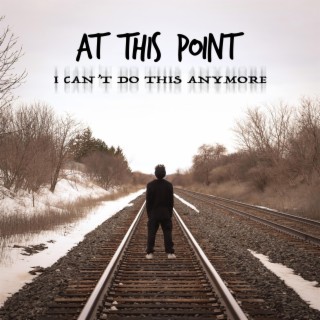 I Can't Do This Anymore lyrics | Boomplay Music