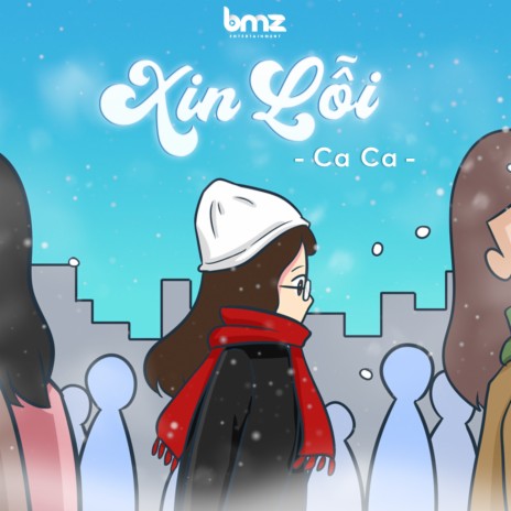 Xin Lỗi ft. BMZ | Boomplay Music