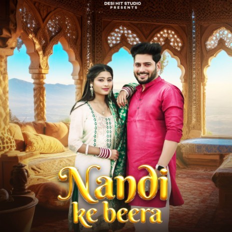 Nandi Ke Beera ft. Nandani Sharma | Boomplay Music