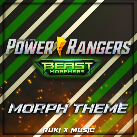 Beast Morphers Morph Theme (From 'Saban's Power Rangers') | Boomplay Music