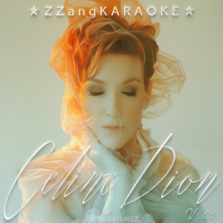 ZZang KARAOKE 2024 Celine Dion Vol. 3