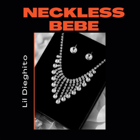 Neckless Bebe | Boomplay Music