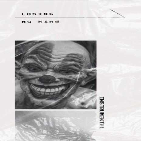 Losing My Mind | Boomplay Music