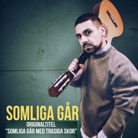 Somliga går (Originaltitel Somliga går med trasiga skor) | Boomplay Music