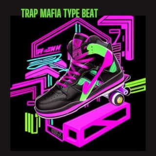 Trap Mafia type beat