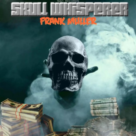 Skull Whisperer ft. Ace Gotta Banger | Boomplay Music