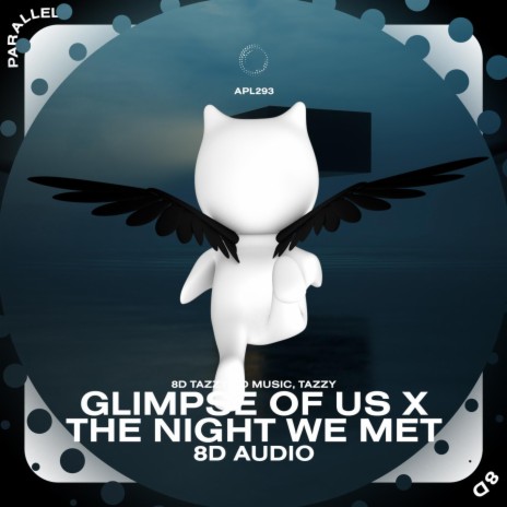 Glimpse Of Us X The Night We Met - 8D Audio ft. surround. & Tazzy