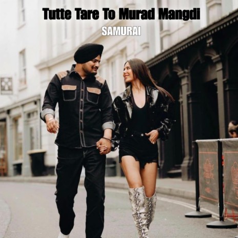 Tutte Tare To Murad Mangdi | Boomplay Music