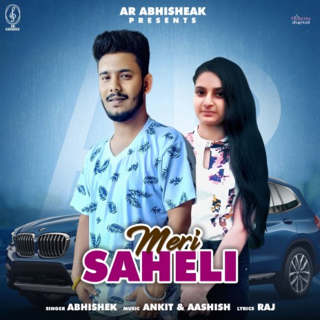 Meri Saheli | Boomplay Music