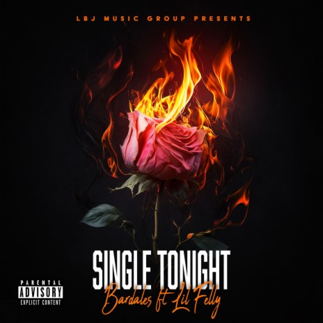 Single Tonight ft. Lil Felly | Boomplay Music