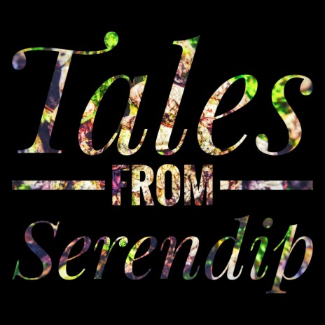 Tales from Serendip | Boomplay Music