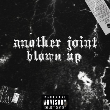 Another Joint Blown Up | Boomplay Music