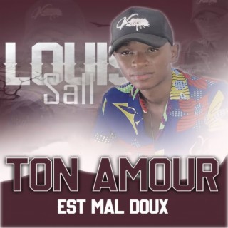 Ton amour est mal doux