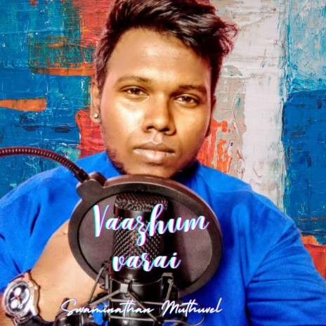 Vaazhum Varai | Boomplay Music