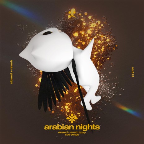 arabian nights - slowed + reverb ft. twilight & Tazzy | Boomplay Music