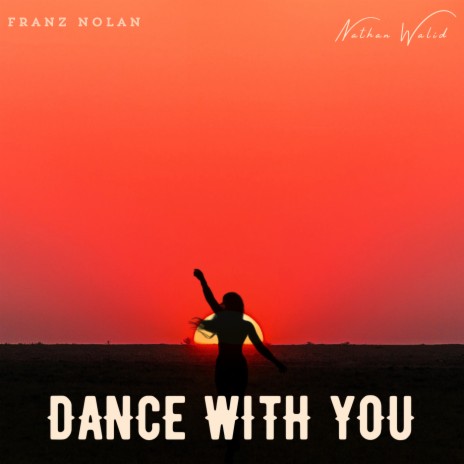 Dance With You ft. Franz Nolan | Boomplay Music