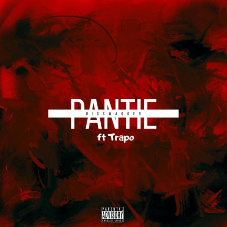 PANTIE ft. TRAPO | Boomplay Music