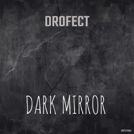 Dark Mirror | Boomplay Music