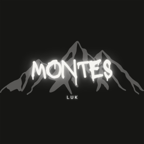 Montes | Boomplay Music