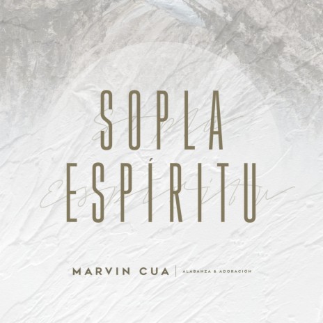 Sopla Espíritu | Boomplay Music