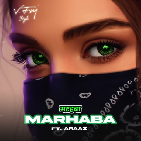 Marhaba ft. ARAAZ | Boomplay Music