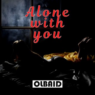Alone With You (Radio Edit)