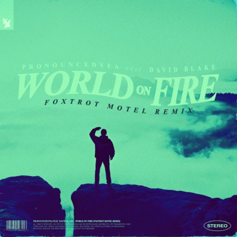 World On Fire (Foxtrot Motel Remix) ft. David Blake | Boomplay Music