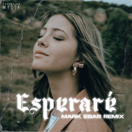 Esperaré (Mark Ebar Remix) | Boomplay Music
