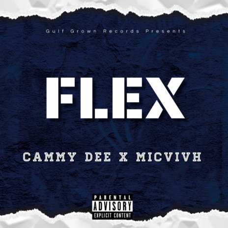Flex ft. MICVIVH | Boomplay Music