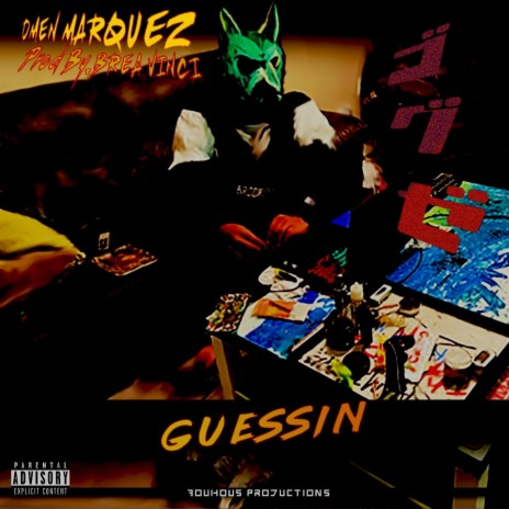 Guessin | Boomplay Music