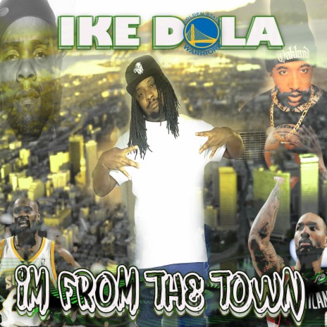 I'm From The Town