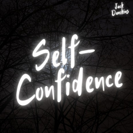 Self-Confidence | Boomplay Music
