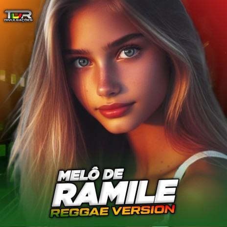 Melô De Ramille (Reggae Version)