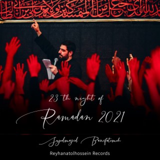 23th Night of Ramadan 2021