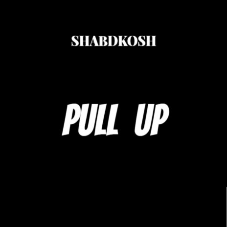 Pull Up | Boomplay Music