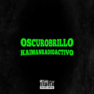 OSCUROBRILLO