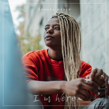 I’m here | Boomplay Music