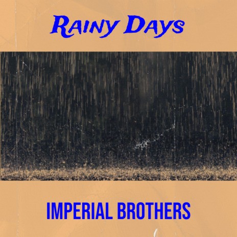 Rainy Days | Boomplay Music