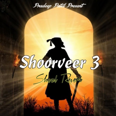 Shoorveer (Slowed+Reverb) | Boomplay Music