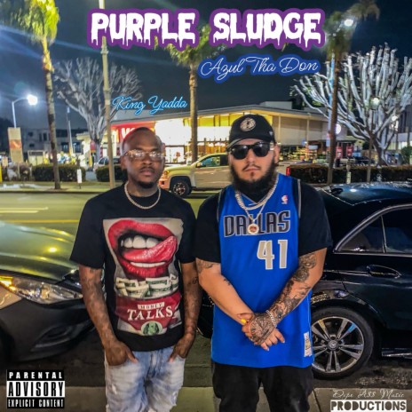 Purple Sludge ft. King Yadda | Boomplay Music